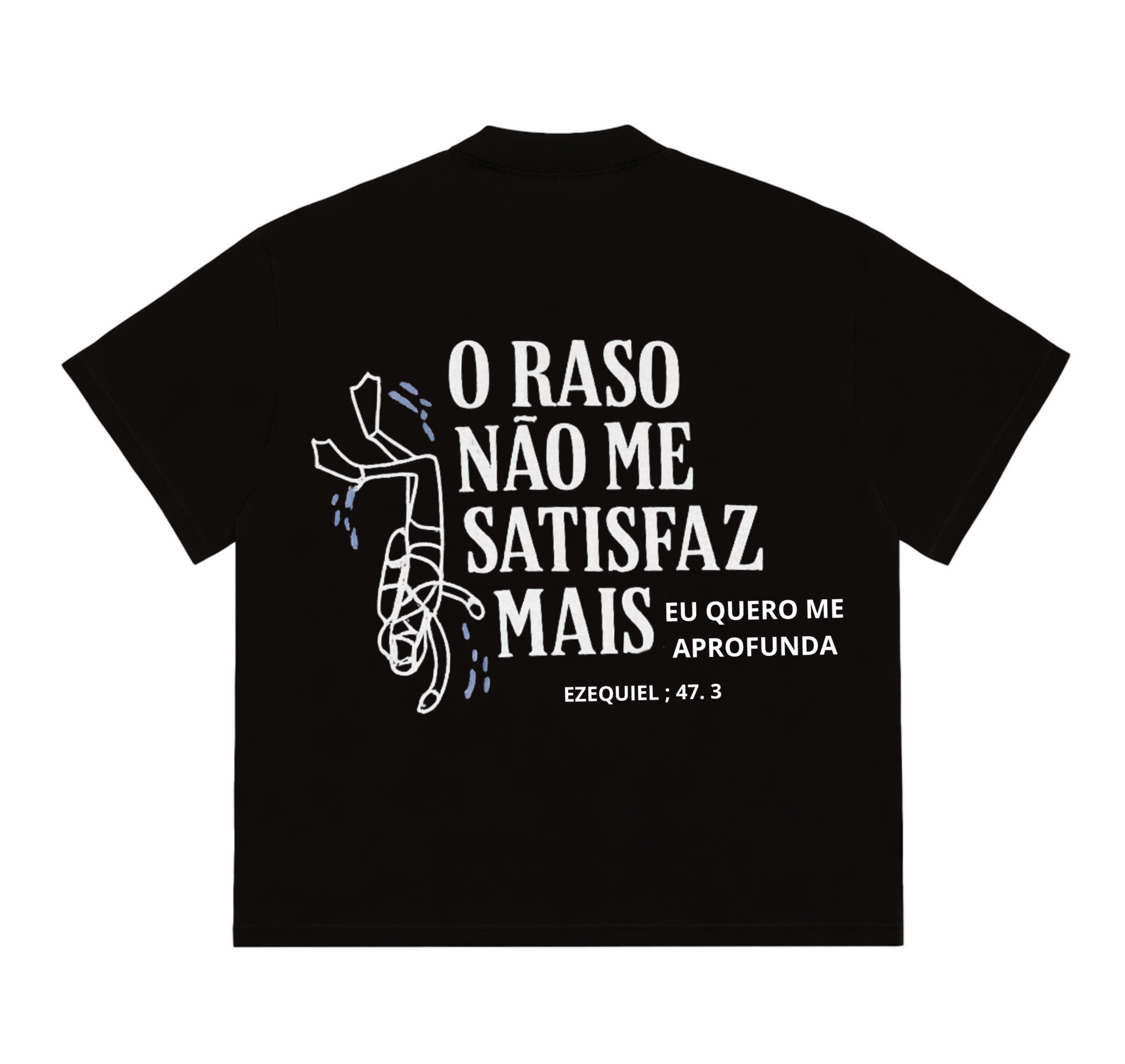 Camiseta Premium - O Raso Não Me Satisfaz Mais