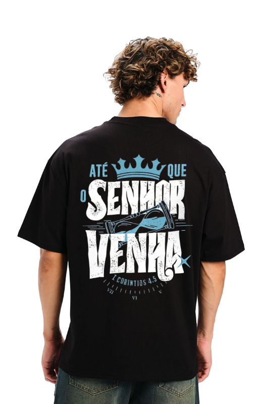 Camiseta Premium - Até Que o Senhor Venha