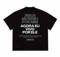 Camiseta Premium - Jesus morreu por mim, agora vivo por ele